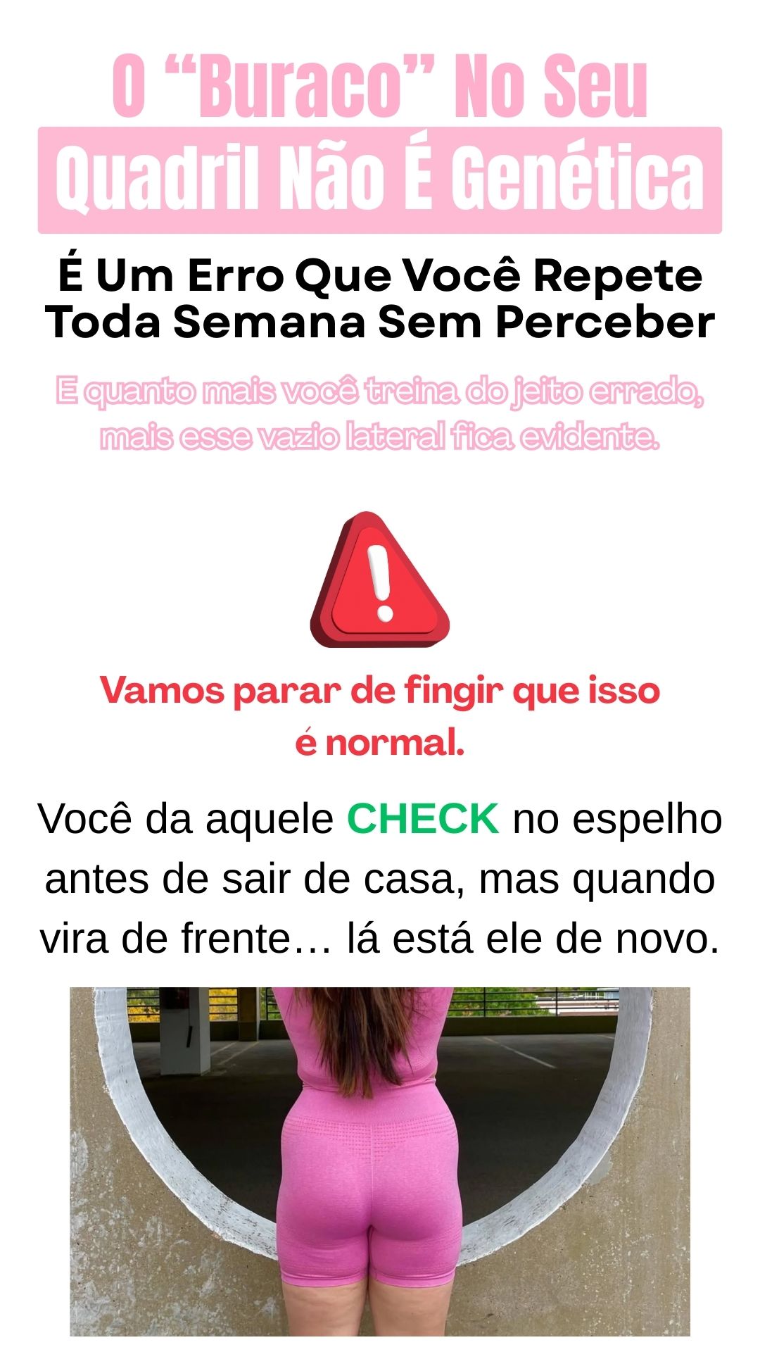 O 'buraco' no seu quadril não é genética